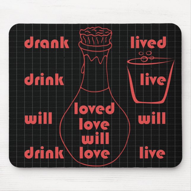 Tapis De Souris Je vais vivre, aimer et boire (Devant)