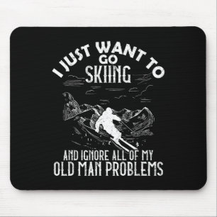 Tapis De Souris Je veux juste aller skier ski sport d'hiver