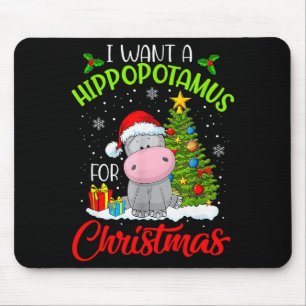 Tapis De Souris Je veux un hippopotame pour Noël