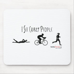 Tapis De Souris Je vois les personnes folles