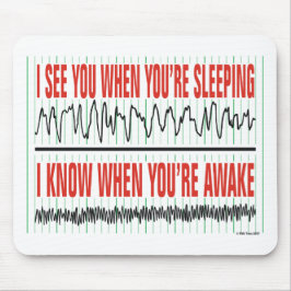 Tapis De Souris Je vous vois quand vous êtes sommeil… Mousepad