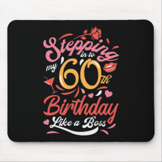 Tapis De Souris J'entre dans mon 60e anniversaire comme un patron