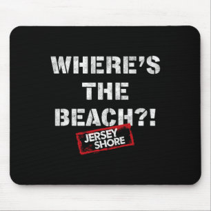 Tapis De Souris Jersey Shore - Où est la plage 