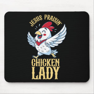 Tapis De Souris Jesus Praisin Poulet Lady Chicken Lover Farmer Ch
