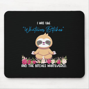 Tapis De Souris J'étais Comme Tee Sloth Yoga Méditation Slot