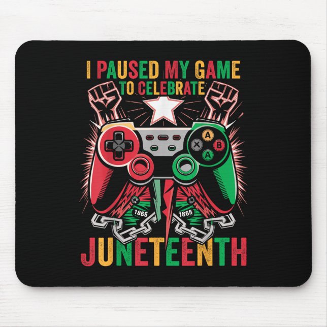 Tapis De Souris Jeu J'Ai Suspendu Mon Jeu Pour Célébrer JunetDix K (Devant)