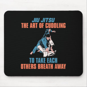 Tapis De Souris Jiu Jitsu l'art de se câliner pour se prendre mutu