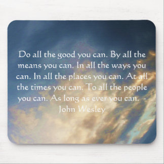 Tapis De Souris John Wesley Citation Vivante Avec Ciel Bleu Nuages