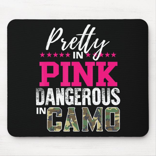 Tapis De Souris Joli En Rose Dangereux En Camo Chasse Fille (Devant)