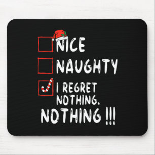 Tapis De Souris Jolie Coquin Je Ne Regrette Rien Liste De Noël Pèr