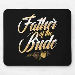 Tapis De Souris Jour de mariage père de la mariée enterrement de v