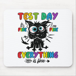 Tapis De Souris Jour de test de chat C'est bien Im Bien Tout va bi