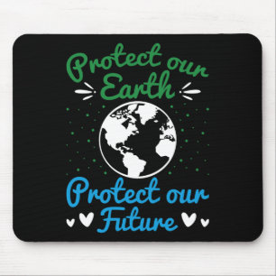 Tapis De Souris Jour des terres Protéger notre Terre Protéger notr