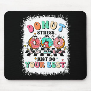 Tapis De Souris Jour Donut Stress Faites simplement votre meilleur