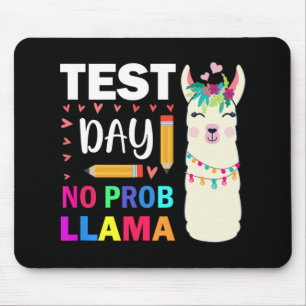 Tapis De Souris Jour No Prob-llama Llama Test de l'enseignant Jour