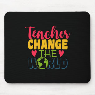 Tapis De Souris Journée de l'Enseignant L'Enseignant change le mon