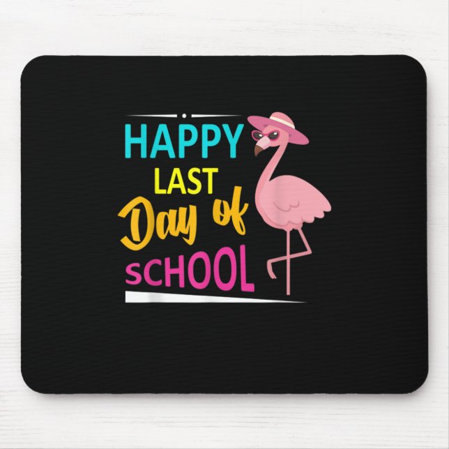 Tapis De Souris Joyeuse Dernière Journée De Flamant rose D'École E (Devant)