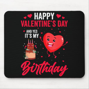 Tapis De Souris Joyeuse Saint-Valentin & Oui C'est Mon Anniver