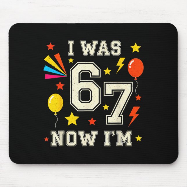 Tapis De Souris Joyeux Anniversaire 7 Ans J'avais 6 Ans Maintenant (Devant)