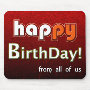Tapis De Souris Joyeux Anniversaire De Nous Tous Big Red