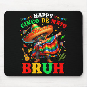 Tapis De Souris Joyeux Cinco De Mayo Bruh Chapeau Mexicain Margari