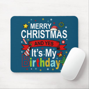 Tapis De Souris Joyeux Noël et oui c'est mon cadeau d'anniversaire