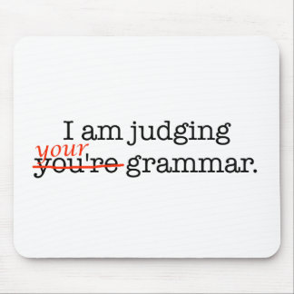 Tapis De Souris Jugement de votre grammaire