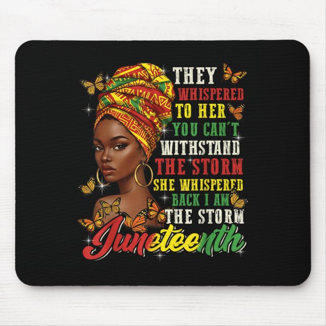Tapis De Souris Juneteenth They Whispered To Her You Cannot Withst (Devant)