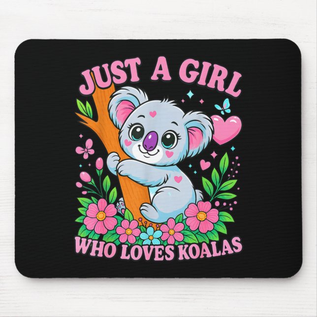 Tapis De Souris Just A Girl Who Loves Koalas Cute Funny Koala Gift (Devant)