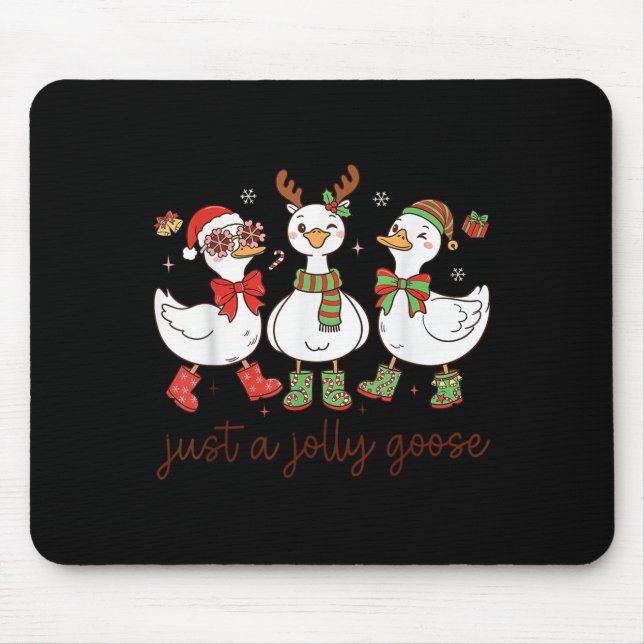 Tapis De Souris Just A Jolly Goose -christmas Goose - Merry Goosma (Devant)