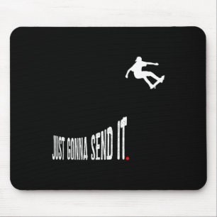 Tapis De Souris Juste Allons L'envoyer C'est Drôle Planche à Roule