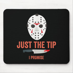Tapis De Souris Juste la pointe, je promets Costume drôle d'Hallow