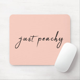 Tapis De Souris Juste Peachy Script minimaliste moderne