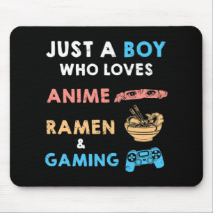 Tapis De Souris Juste un garçon qui aime Anime Ramen et jeu Ga amu
