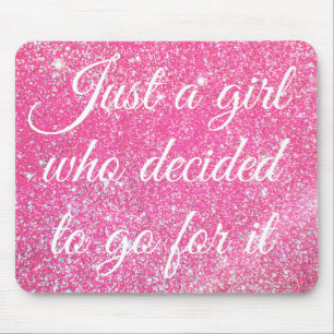 Tapis De Souris JUSTE UNE FILLE QUI A DÉCIDÉ Paillettes Rose Chaud