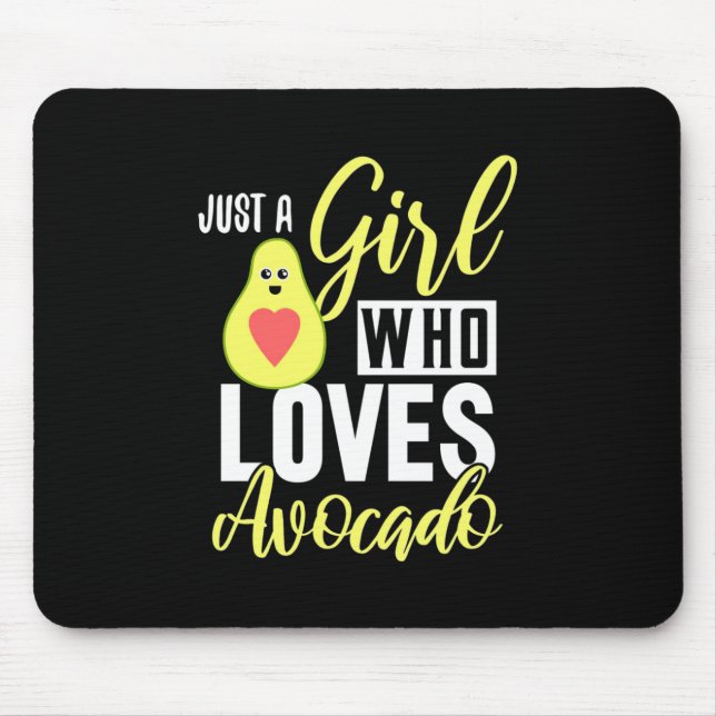 Tapis De Souris Juste Une Fille Qui Aime L'Avocado (Devant)