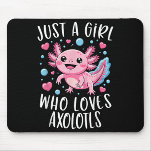 Tapis De Souris Juste Une Fille Qui Aime Les Axolotls Axolotl Kawa