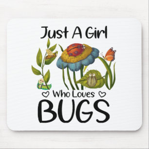 Tapis De Souris Juste une fille qui aime les insectes