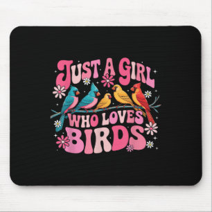 Tapis De Souris Juste Une Fille Qui Aime Les Oiseaux Amusants Oise