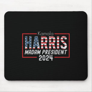 Tapis De Souris Kamala Harris 2024 Madame la Présidente Election C
