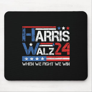Tapis De Souris Kamala Harris Tim Waltz 2024 Quand nous combattons
