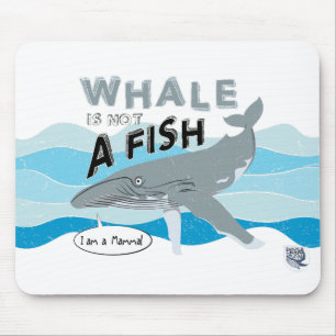 Tapis De Souris La baleine n'est pas un poisson