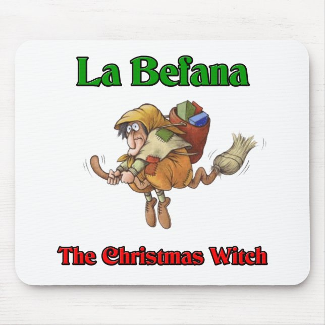Tapis De Souris La Befana la sorcière de Noël. (Devant)