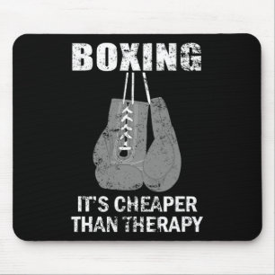 Tapis De Souris La Boxe Est Moins Chère Que La Thérapie Pour Les B