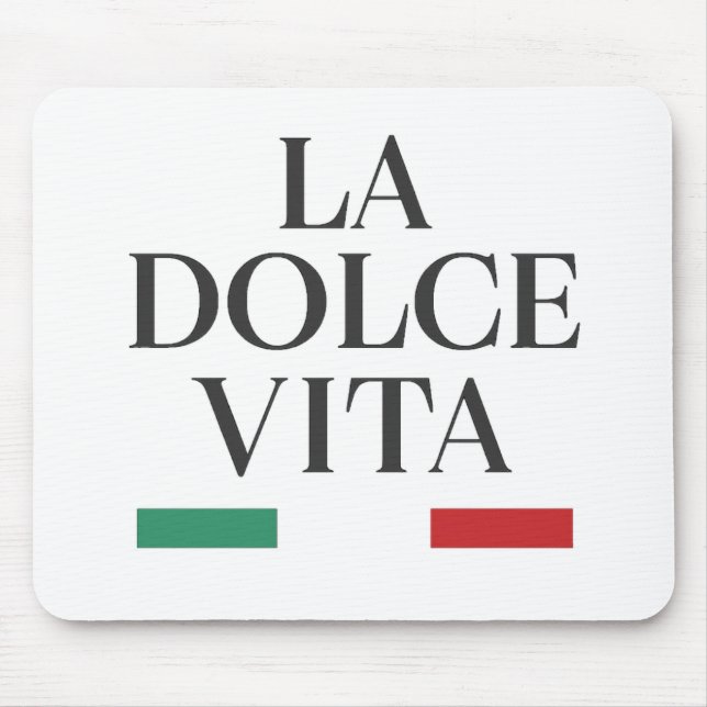 Tapis De Souris La Dolce Vita Mousepad italien (Devant)