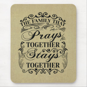 Tapis De Souris La Famille prie ensemble pour qu'elle reste unie, 