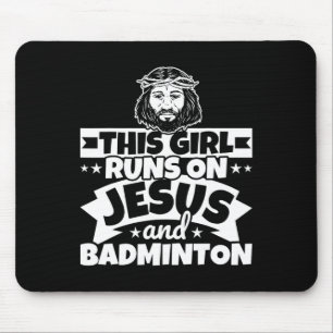 Tapis De Souris La Fille Coule Sur Jésus Et Badminton