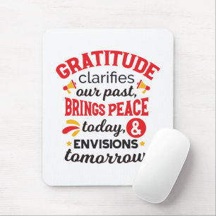 Tapis De Souris La gratitude clarifie notre passé – Art Inspirant