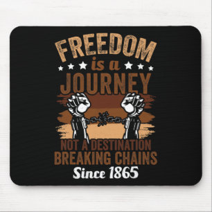Tapis De Souris La Liberté Est Un Voyage 1865 Africain-Américain