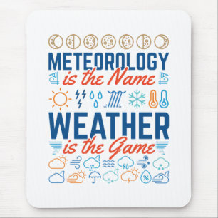 Tapis De Souris La météorologie est le nom La météo est le jeu